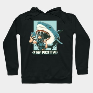 Stay positive Hoodie